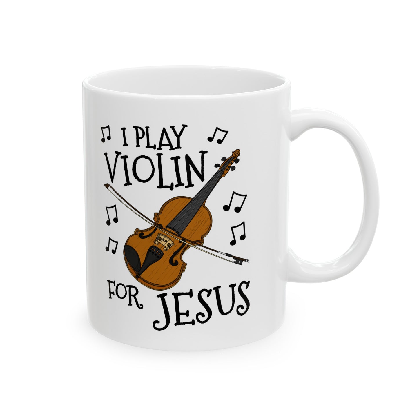 Church Violin Player Mug - I Play Violin For Jesus - Christian Violinist Gift