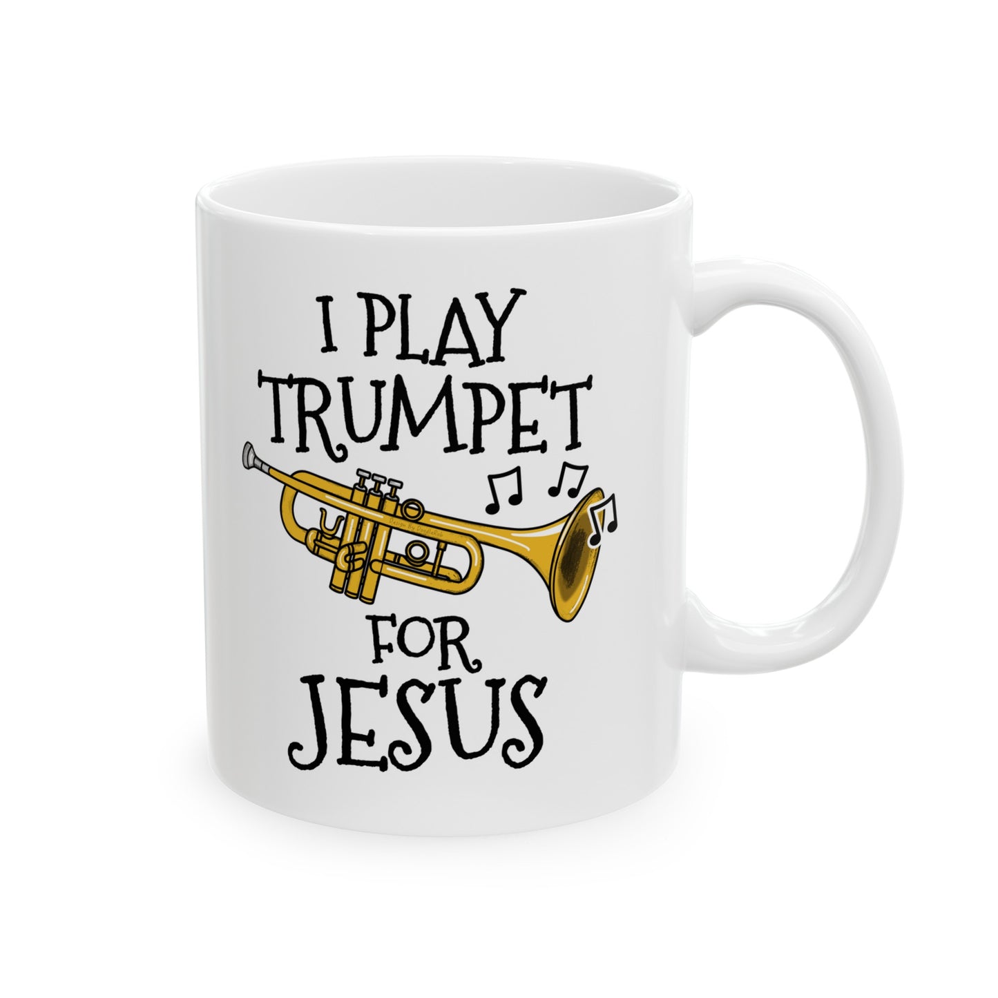 Christian Trumpet Mug - I Play Trumpet For Jesus - Church Trumpeter