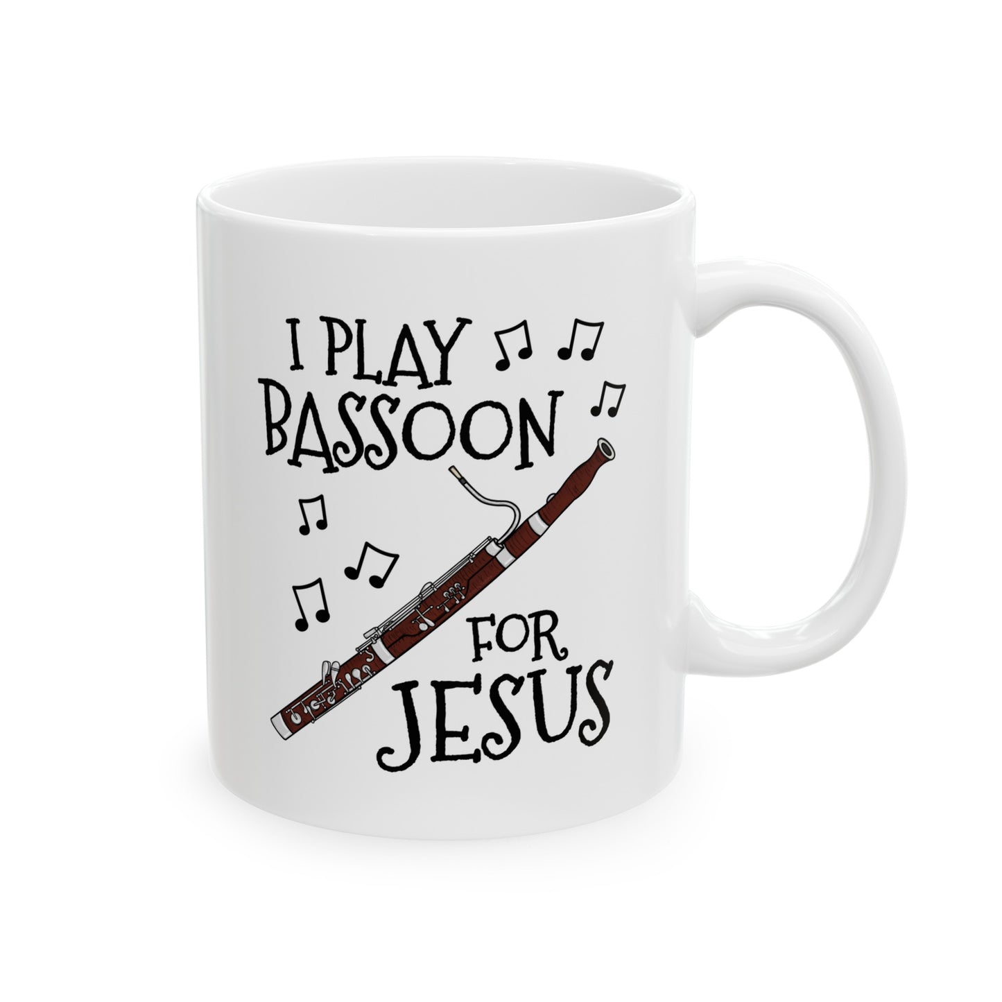 Christian Bassoon Mug - I Play Bassoon For Jesus - Church Bassoonist