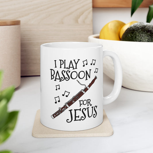 Christian Bassoon Mug - I Play Bassoon For Jesus - Church Bassoonist