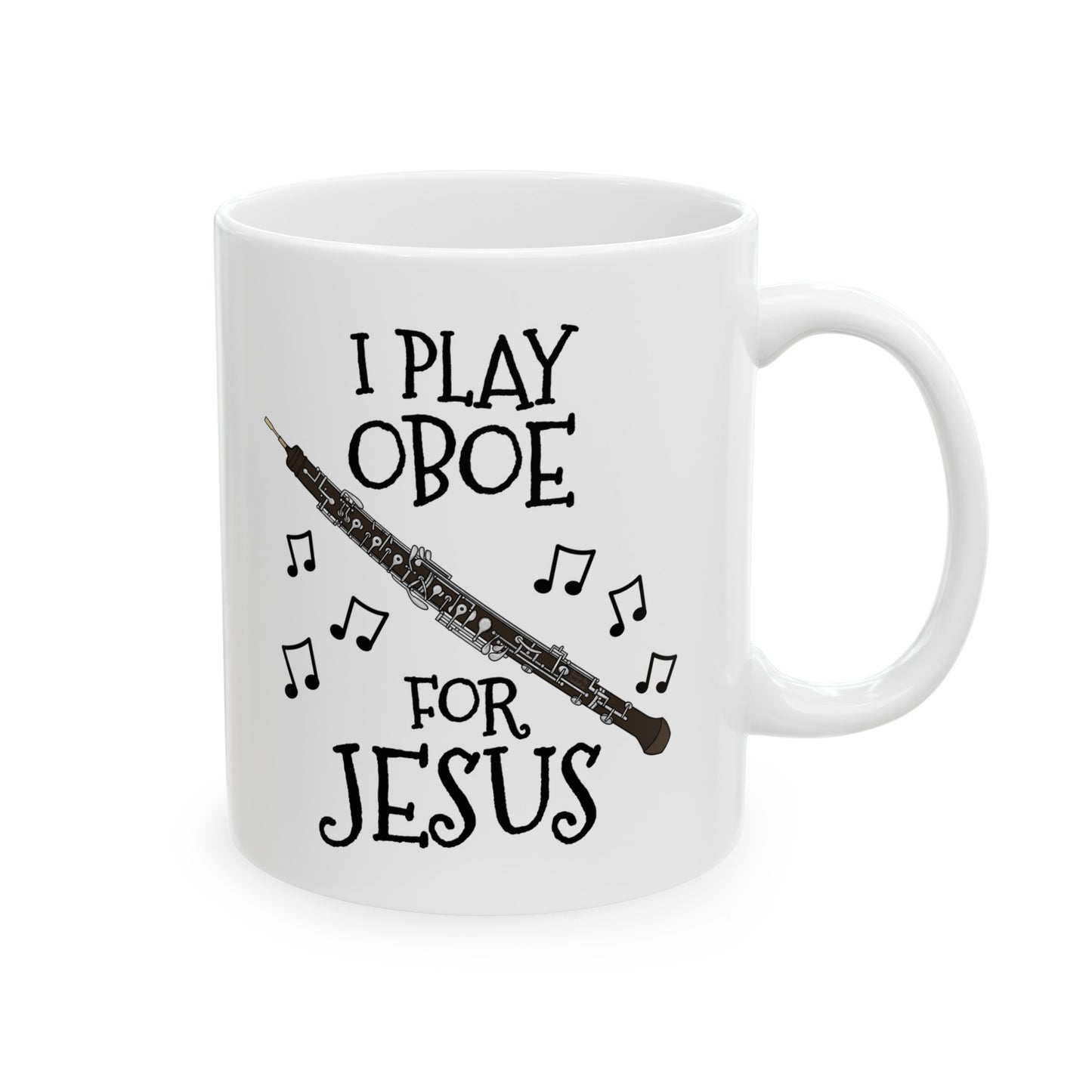 Christian Oboe Mug - I Play Oboe For Jesus - Church Oboist Gift