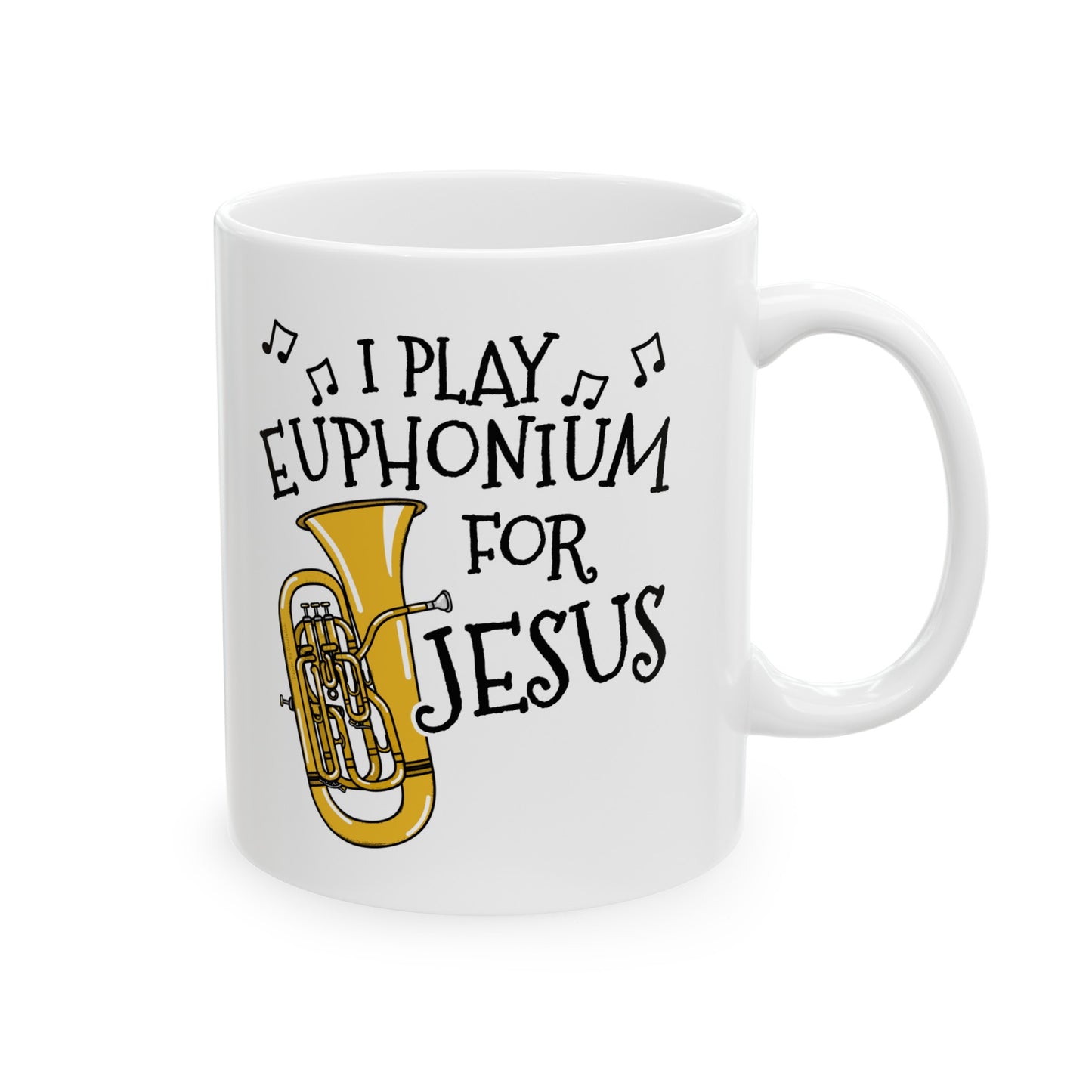 Christian Euphonium Mug - I Play Euphonium For Jesus - Church Brass Player