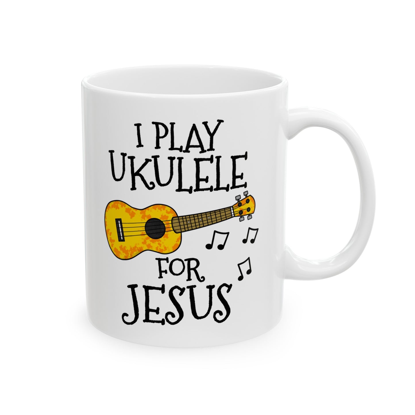 Christian Ukulele Mug - I Play Ukulele For Jesus - Church Ukulele Player