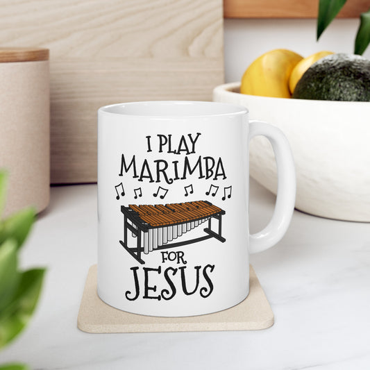 Christian Percussionist Mug - I Play Marimba For Jesus - Church Musician Gift