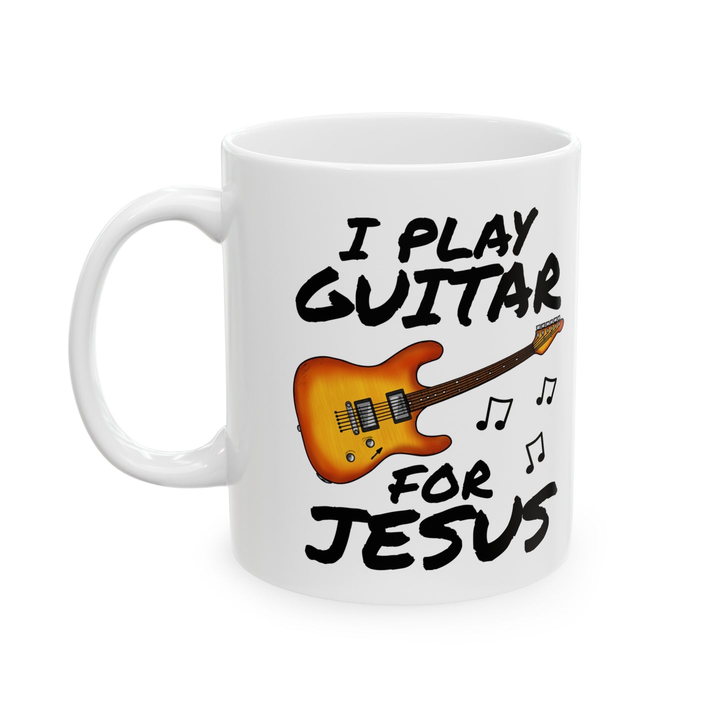 Church Guitarist Mug - I Play Guitar For Jesus - Worship Guitarist Gift